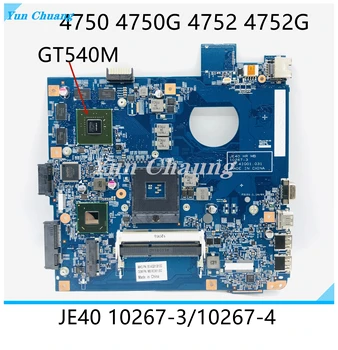 JE40 HR MB 10267-3 10267-4 48.41Q01.031 За ACER 4750 4752 4750G 4755 дънна Платка на лаптоп GT540M/GT520M Графичен процесор HM65 DDR3 100% работи