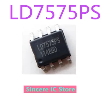 LD7575PS LD7575 SOP8 Нов и оригинален SMD LCD дисплей с чип за управление на захранването