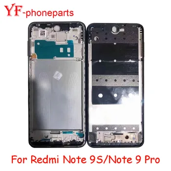 Висококачествена Средната рамка за Redmi Note 9S/Note 9 Pro Предната рамка на корпуса Bezel резервни Части за ремонт на