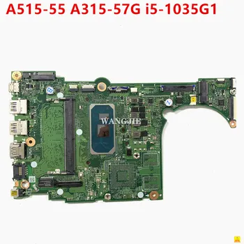 Използвана дънната платка DAZAUIMB8C0 за Acer Aspire A515-55 A315-57G дънна Платка на лаптоп SRGKF i3-1005G1 SRGKG I5-1035G1 Оперативна памет: 4 GB DDR4 1