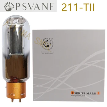 Точно съвпадение вакуумна тръба PSVANE Mark II 211 211-TII, приложими към ламповому усилвател на звука HIFI